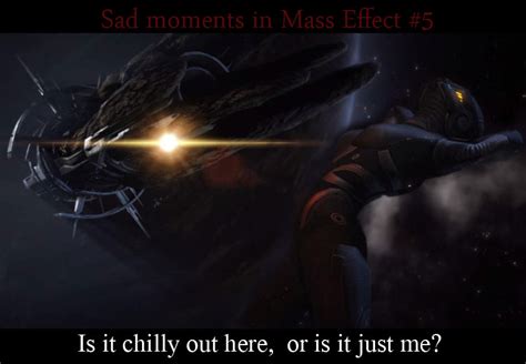 Sad Moments In Mass Effect 5 By Maqeurious On Deviantart
