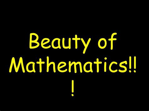 Ppt Beauty Of Mathematics Powerpoint Presentation Free Download