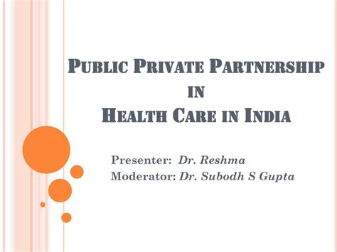 Ppt Public Private Partnership In Health Care In India Powerpoint