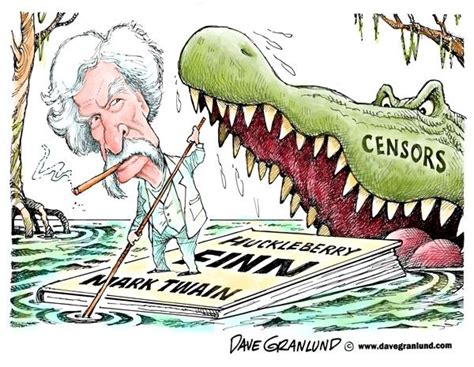 Mark Twain Censored By Dave Granlund Editorial Cartoon Banned