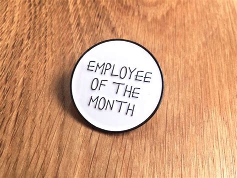Employee Of The Month Funny Enamel Pin Badge Funny Pin Etsy Enamel