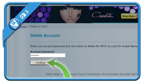 Go to the imvu website and log in ( www.imvu.com). How to delete an Imvu account? - AccountDeleters