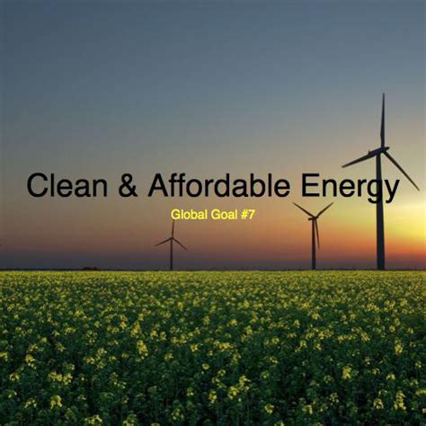 Global Goal 7 Affordable And Clean Energy