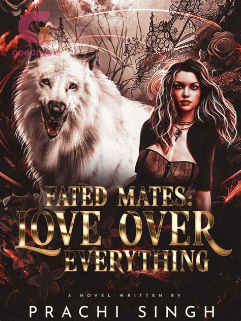 Fated Mates Love Over Everything Pdf And Novel Online By Sprachi12 To