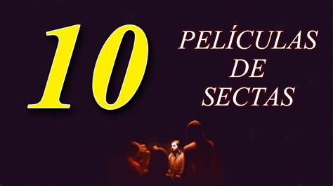 10 PELÍCULAS DE SECTAS 2da parte YouTube