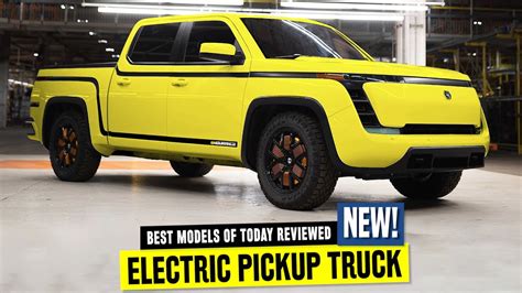 Top 8 Electric Pickup Trucks That Are Nearing Production In 2021 Youtube