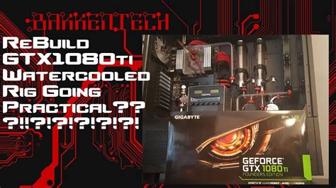 Gtx 1080 Sli To Pratical Gtx 1080ti Single Card Build Youtube