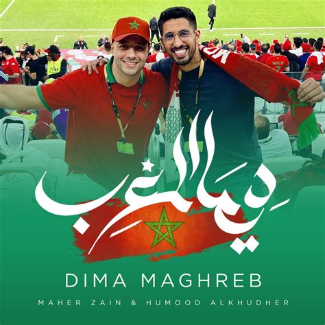 ‎dima Maghreb Single By Maher Zain And Humood Alkhudher On Apple Music