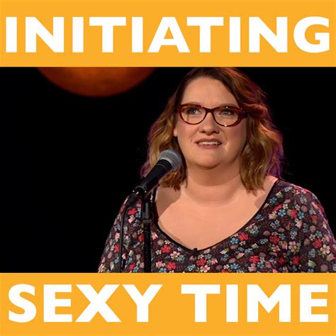 How Do You Initiate Sexy Time Sarah Millican Mood How Do You Let