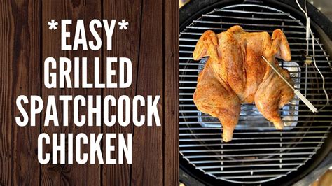 Spatchcock Chicken On A Kamado Joe Grill Youtube
