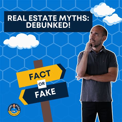 Real Estate Myths Debunked Daniel Alleje