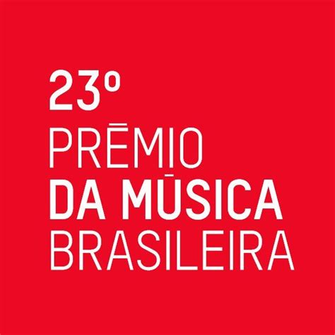 23º Prêmio da Música Brasileira (clique na imagem para mais informações) | Música brasileira ...