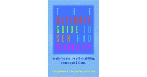 The Ultimate Guide To Sex And Disability For All Of Us Who Live With