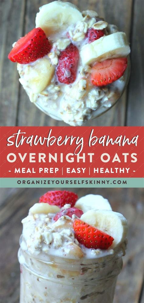 The calories is the calories for the whole. Strawberry Banana Overnight Oats | Recipe | Low calorie ...