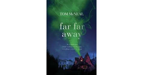Far Far Away By Tom Mcneal