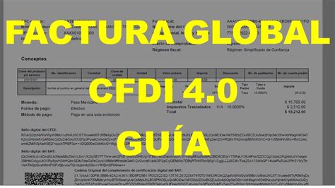Factura global CFDI 4 0 guía paso a paso YouTube