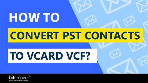 How To Convert Pst Contacts To Vcard Vcf File Without Ms Outlook Youtube