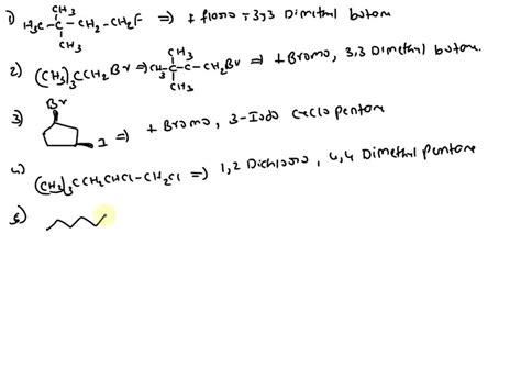 SOLVED Give The IUPAC Name For Each Compound A C CH CCH Br E G CH CCH CH Cl