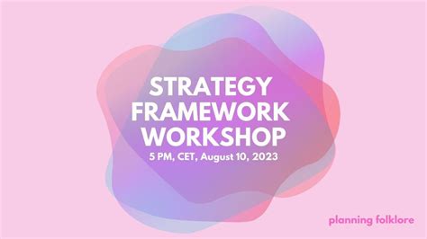 Strategy Framework Workshop
