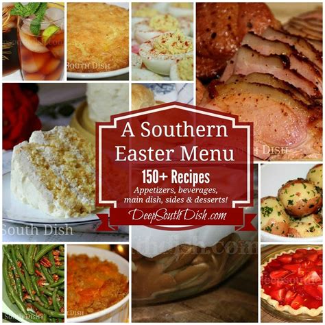 Southern Christmas Dinner Menu Ideas Deep South Dish Southern Easter