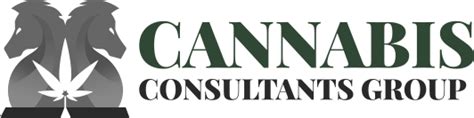 Cannabis Consultants Group Licensing Compliance And More For The