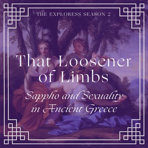 That Loosener Of Limbs Sappho And Sexuality In Ancient Greece — The Exploress