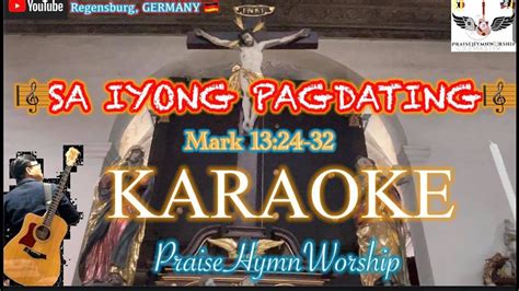 Sa Iyong Pagdating Karaoke Instrumental Version By