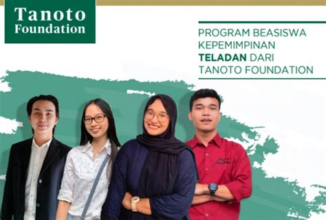 Info Program Beasiswa Kepemimpinan Teladan Dari Tanoto Foundation