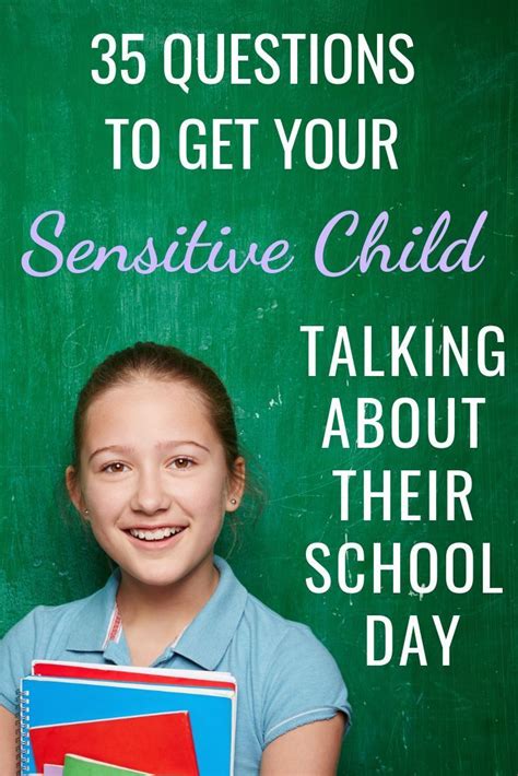 35 Questions To Ask Your Highly Sensitive Child After School