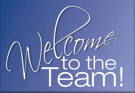 Welcome To The Team Quotes Welcome To The Team Quotes Quotesgram