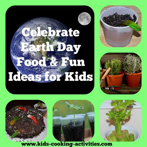 Celebrate Earth Day Fun And Food Ideas