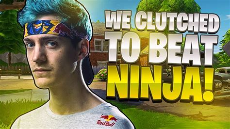 We Clutched The Game To Beat Ninja Fortnite Tournament Youtube