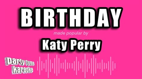 Katy Perry Birthday Karaoke Version Youtube