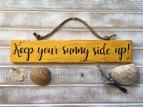 Keep Your Sunny Side Up Sign Hand Painted Salvaged Wood Etsy Happy