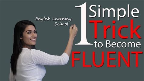 Simple Trick To Become Fluent In English In Just Month Speaking