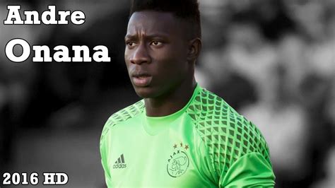 Meet Onana Goalkeeper from Ajax- HD 1080i - Song Oh Na Na- - YouTube