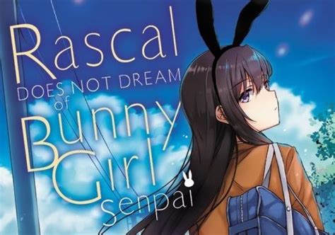 Rascal Does Not Dream Of Bunny Girl Senpai Manga Review