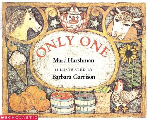 Only One By Marc Harshman Scholastic