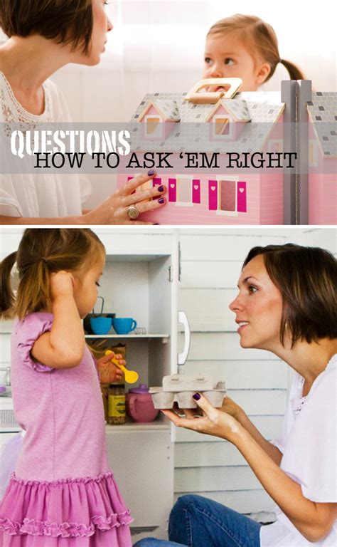 The Right Way To Ask Kids Questions Three Tips For Parents Modern
