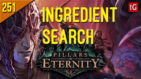For more help on pillars of eternity, read our crafting recipes guide, character creation guide and companions locations guide. Let's Play Pillars of Eternity #251 We Search Enchantment Ingredients (PotD / Roleplay) - YouTube