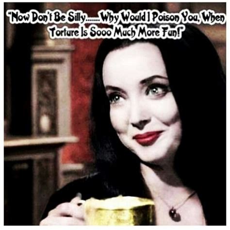 The magic of the internet. Morticia Addams | Halloween memes, Addams family, Quote ...