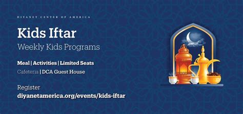 Kids Iftar Programs Diyanet Center Of America Lanham March 25 2023
