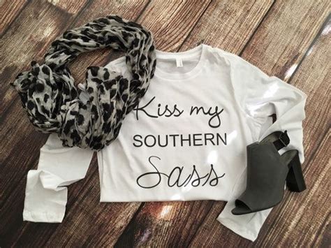 Kiss My Southern Sass Womens Long Sleeve By Twelve20designs Long