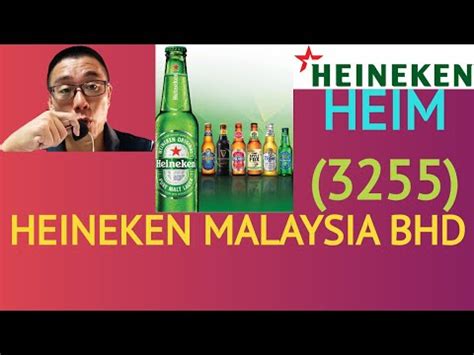 Latest share price and events. 浅谈HEINEKEN MALAYSIA BHD, HEIM, 3255 - James的股票投资James ...