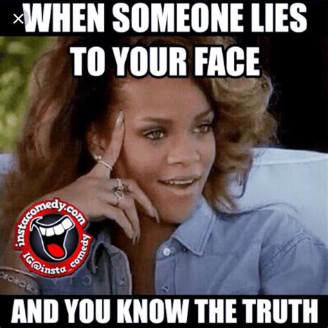 29 when you know someone is lying meme memes feel