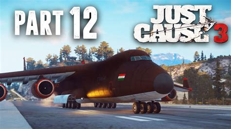 Just Cause 3 Walkthrough Part 12 Cargo Plane Jc3 Pc Gameplay 1080p