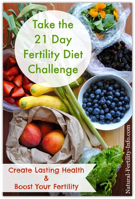 Take The 21 Day Fertility Diet Challenge Fertility Diet Fertility Foods Healthy