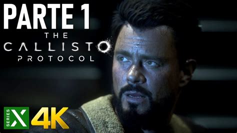 El Brote The Callisto Protocol Gameplay Español Xbox Series X 4k