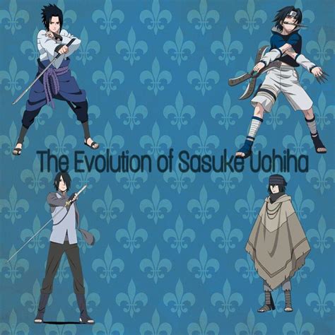 The Evolution Of Sasuke Uchiha Looks Naruto Amino