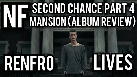 Nf Mansion Album Review Nfs Second Chance Pt 4 Youtube